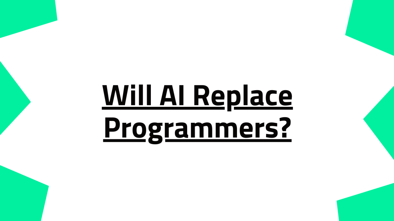 Will AI replace software programmers in the near future?